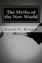 The Myths of the New World - Paperback