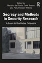 Secrecy and Methods in Security Research: A Guide to Qualitative Fieldwork - Paperback