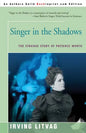 Singer in the Shadows: The Strange Story of Patience Worth - Paperback