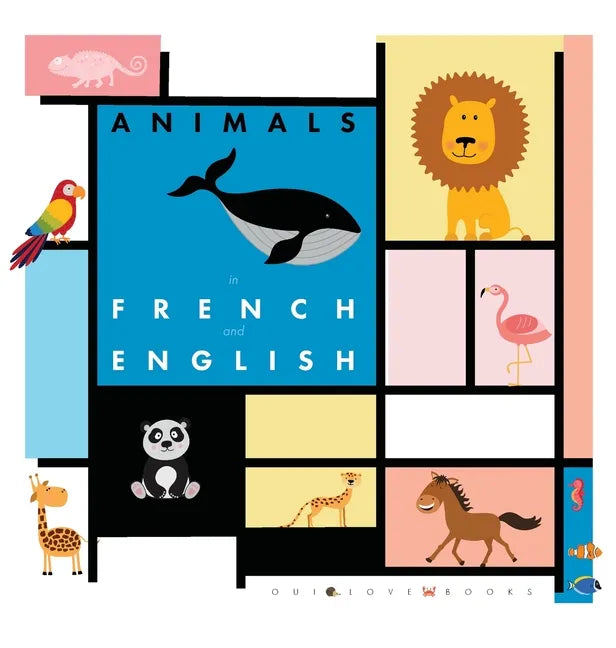 Animals in French and English - Hardcover