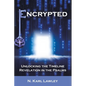 Encrypted: Unlocking the Timeline Revelation in the Psalms - Paperback