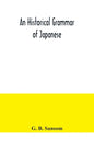 An historical grammar of Japanese - Paperback