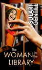 The Woman in the Library - Library Binding