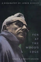 Fox at the Wood's Edge: A Biography of Loren Eiseley - Paperback
