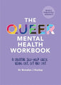 The Queer Mental Health Workbook: A Creative Self-Help Guide Using Cbt, Cft and Dbt - Paperback