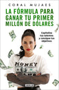 La f rmula para ganar tu primer mill n de d lares / How to Earn Your First Million: Capitalize on Your Talents to Reach Your Goals - Paperback
