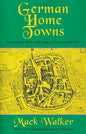 German Home Towns: Community, State, and General Estate, 1648-1871 - Paperback