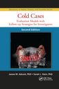 Cold Cases: Evaluation Models with Follow-Up Strategies for Investigators, Second Edition - Paperback