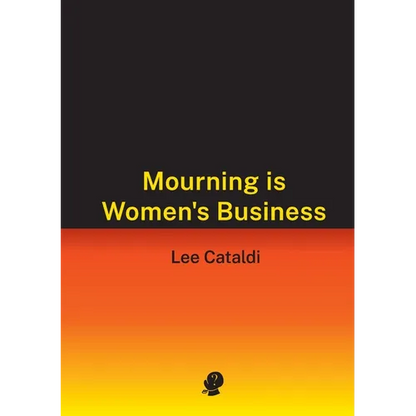 Mourning is Women's Business - Paperback
