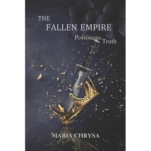 The Fallen Empire: Poisonous Truth - Paperback