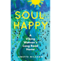 Soul-Happy: A Viking Woman's Long Road Home - Paperback