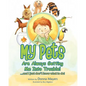 My Pets Are Always Getting Me Into Trouble! - Paperback