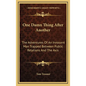 One Damn Thing After Another: The Adventures Of An Innocent Man Trapped Between Public Relations And The Axis - Hardcover