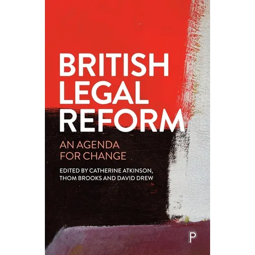 British Legal Reform: An Agenda for Change - Paperback