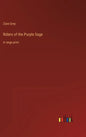 Riders of the Purple Sage: in large print - Hardcover