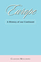 Europe: A History of Our Continent - Paperback