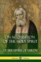 On Acquisition of the Holy Spirit - Paperback