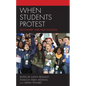 When Students Protest: Secondary and High Schools - Paperback