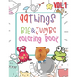 99 Things BIG & JUMBO Coloring Book: 99 Coloring Pages!, Easy, LARGE, GIANT Simple Picture Coloring Books for Toddlers, Kids Ages 2-4, Early Learning, - Paperback