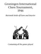 Groningen International Chess Tournament, 1946 - Paperback