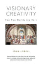 Visionary Creativity: How New Worlds Are Born - Paperback