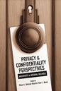 Privacy and Confidentiality Perspectives Archivists and Archival Records - Paperback