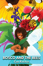 Bosco and the Bees - Paperback
