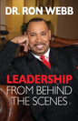 Leadership From Behind the Scenes - Paperback