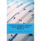 E. Betti, General Theory of Interpretation: Chapter 7: Interpretation of Drama & Music - Paperback