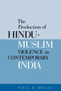 The Production of Hindu-Muslim Violence in Contemporary India - Paperback