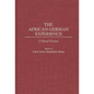 The African-German Experience: Critical Essays - Hardcover