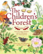 The Children's Forest: Stories & Songs, Wild Food, Crafts & Celebrations All Year Round - Paperback