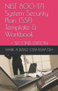 Nist 800-171: System Security Plan (SSP) Template & Workbook: SECOND EDITION - Paperback