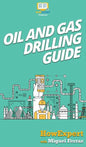 Oil and Gas Drilling Guide - Hardcover