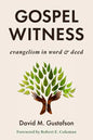 Gospel Witness: Evangelism in Word and Deed - Paperback