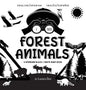 I See Forest Animals: Bilingual (English / Spanish) (Inglés / Español) A Newborn Black & White Baby Book (High-Contrast Design & Patterns) (Bear, Moos - Hardcover