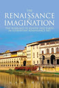 The Renaissance of Imagination: The Marriage of Heaven and Earth in Florentine Renaissance Art - Paperback