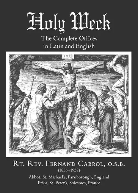 Holy Week: The Complete Offices in Latin and English - Hardcover