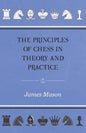 The Principles of Chess in Theory and Practice - Paperback