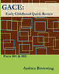 Gace Early Childhood Quick Review: Parts 001 & 002 - Paperback