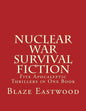 Nuclear War Survival Fiction: Five Apocalyptic Thrillers in One Book - Paperback