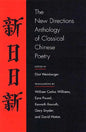 The New Directions Anthology of Classical Chinese Poetry - Paperback