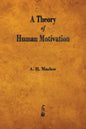 A Theory of Human Motivation - Paperback