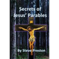 Secrets of Jesus' Parables: 111 Jesus' Stories - Paperback