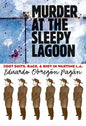 Murder at the Sleepy Lagoon: Zoot Suits, Race, and Riot in Wartime L.A. - Paperback
