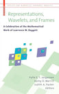 Representations, Wavelets, and Frames: A Celebration of the Mathematical Work of Lawrence W. Baggett - Hardcover
