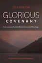 Glorious Covenant - Paperback
