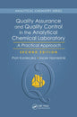 Quality Assurance and Quality Control in the Analytical Chemical Laboratory: A Practical Approach, Second Edition - Paperback