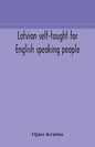 Latvian self-taught for English speaking people - Paperback