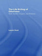 The Life Writing of Otherness: Woolf, Baldwin, Kingston, and Winterson - Paperback
